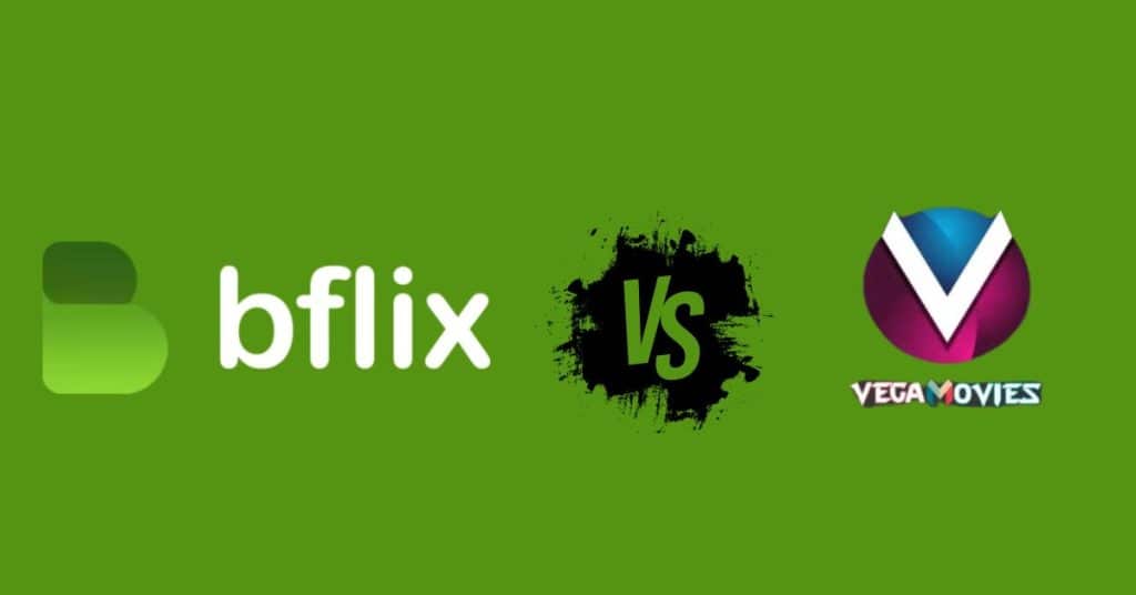 BFlix vs VegaMovies